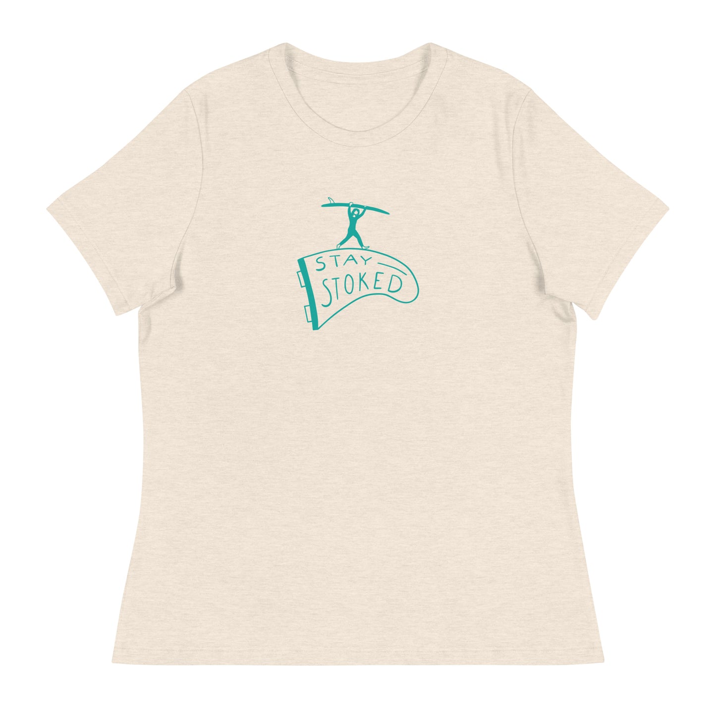 Stay Stoked Women's Relaxed T-Shirt