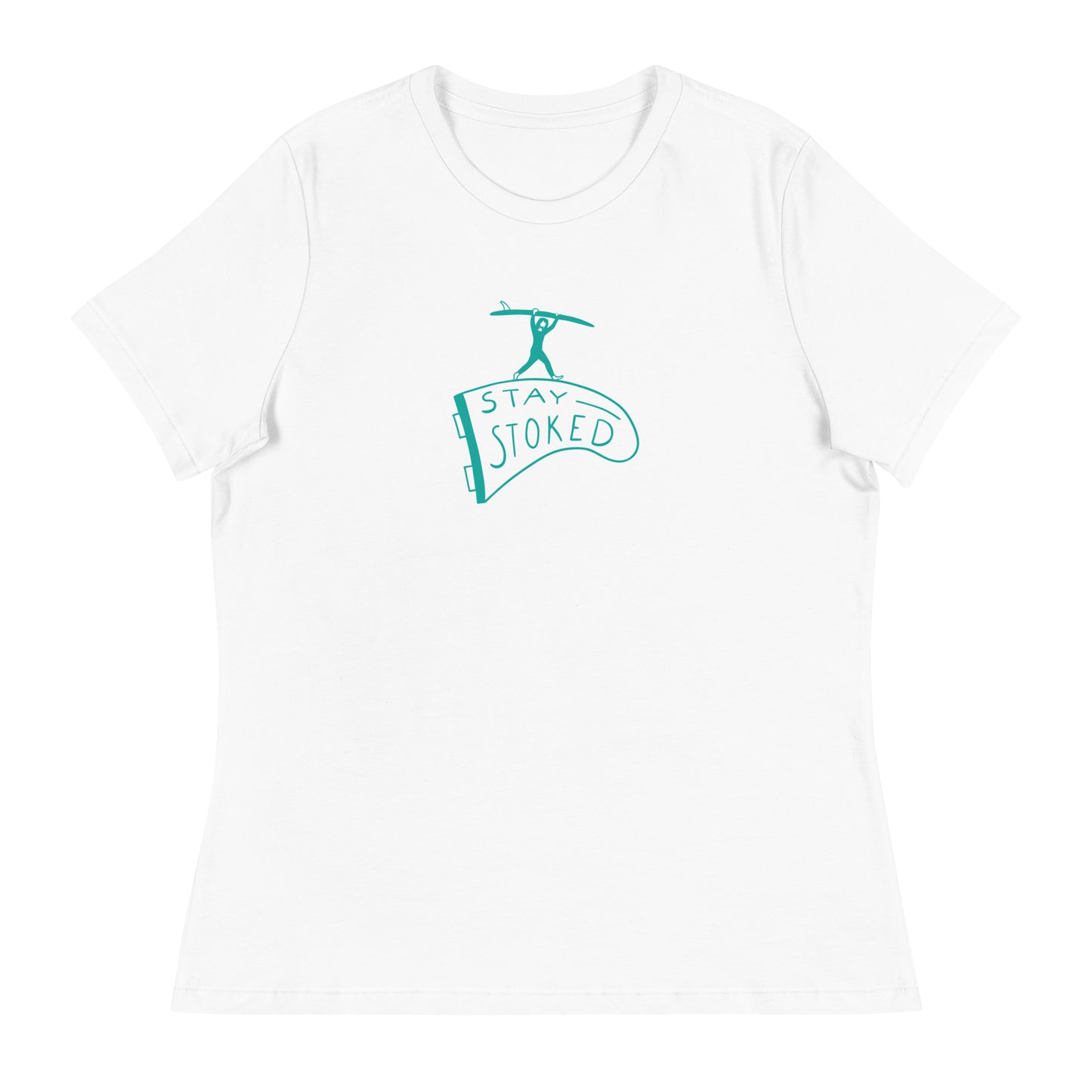 Stay Stoked Women's Relaxed T-Shirt